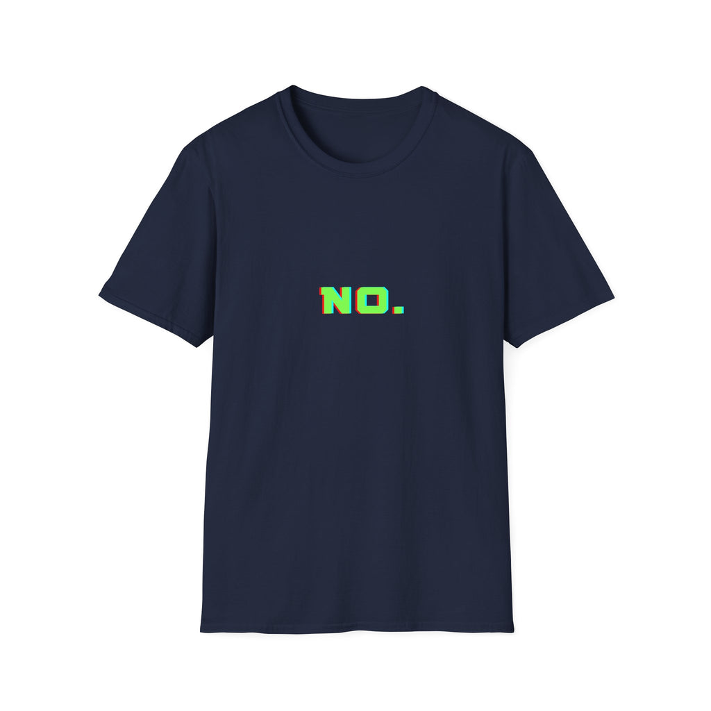 No. T-Shirt