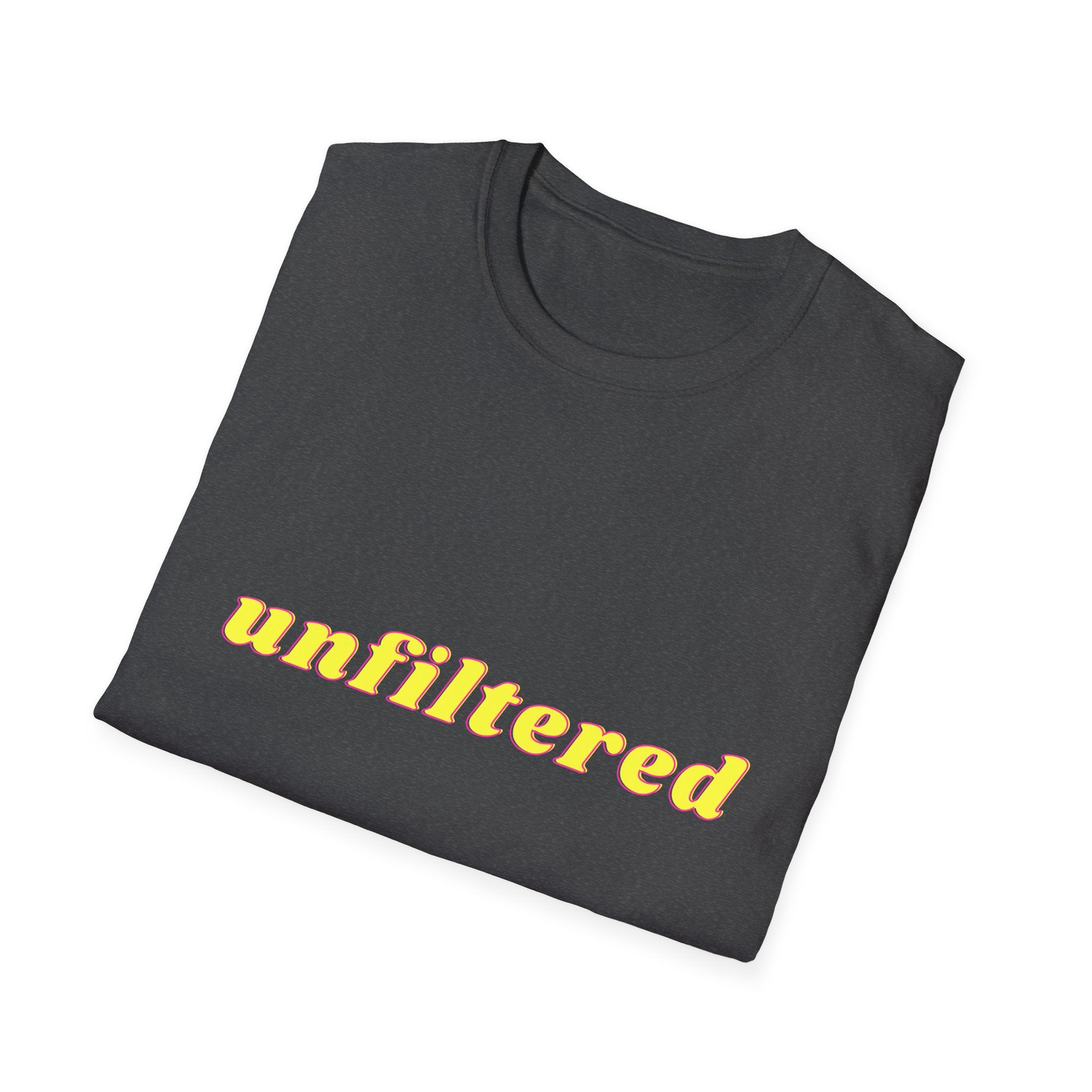 Unfiltered T-Shirt