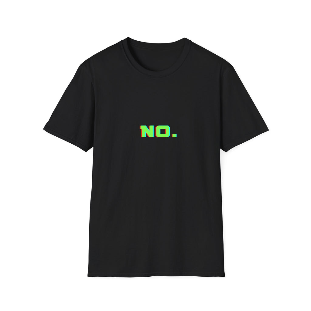No. T-Shirt